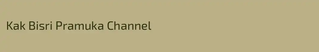 Kak Bisri Pramuka Channel